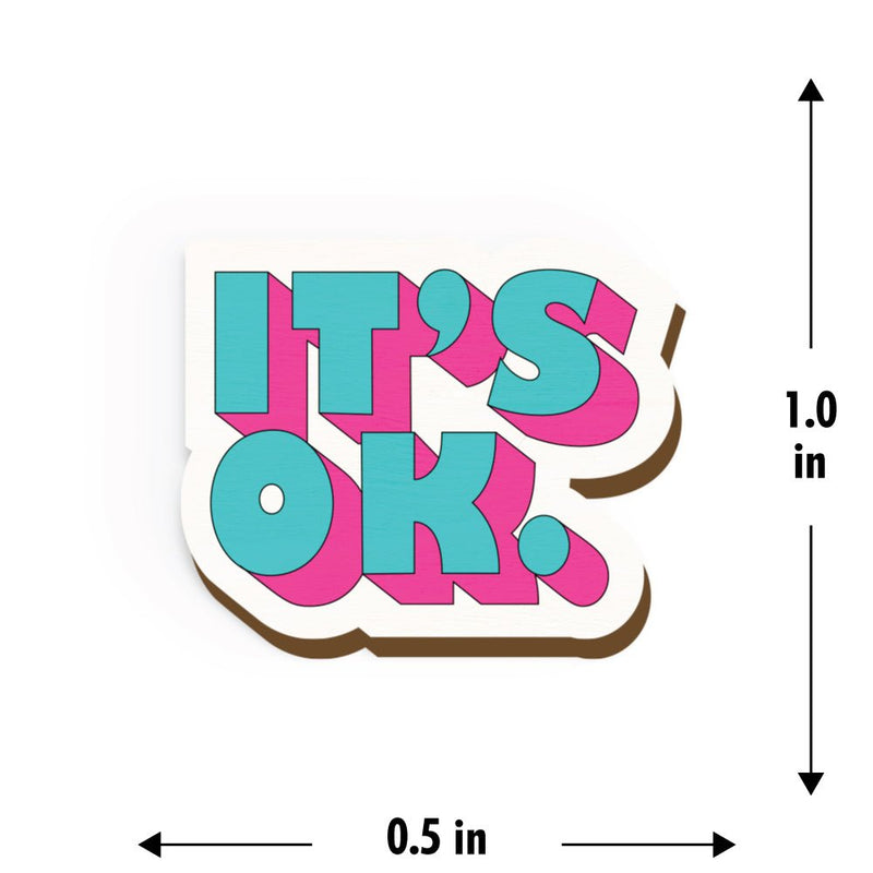 Buy Its Ok Hand Painted Wooden Pin | Shop Verified Sustainable Products on Brown Living